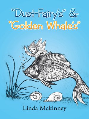 cover image of "Dust-Fairy'S" & "Golden Whale'S"